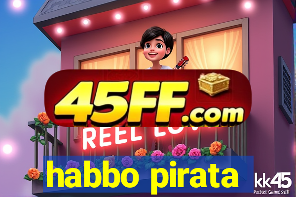 habbo pirata